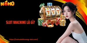 Slot Machine Là Gì Khi Hiểu Đúng Bản Chất Cá Cược Hiện Đại